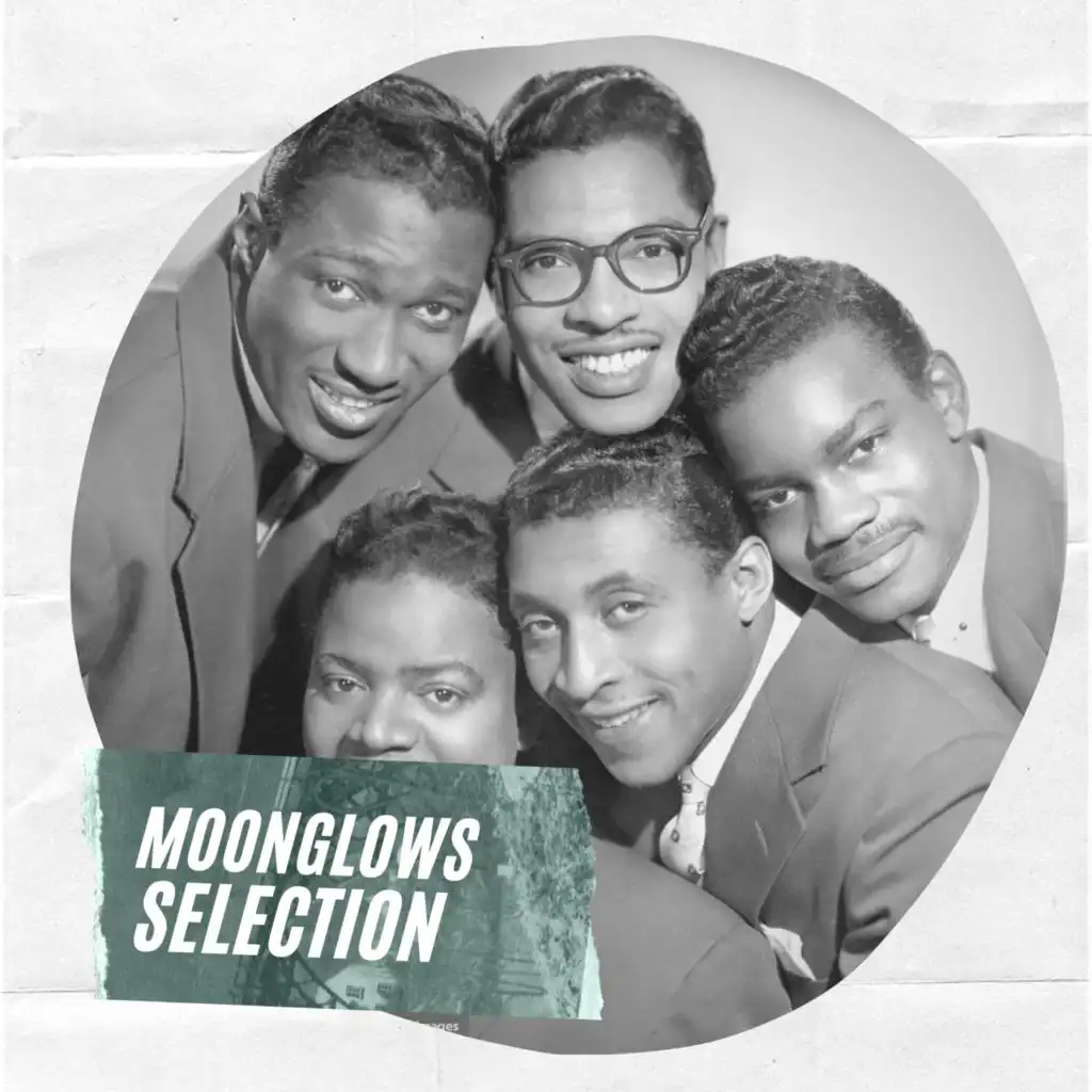 Moonglows Selection