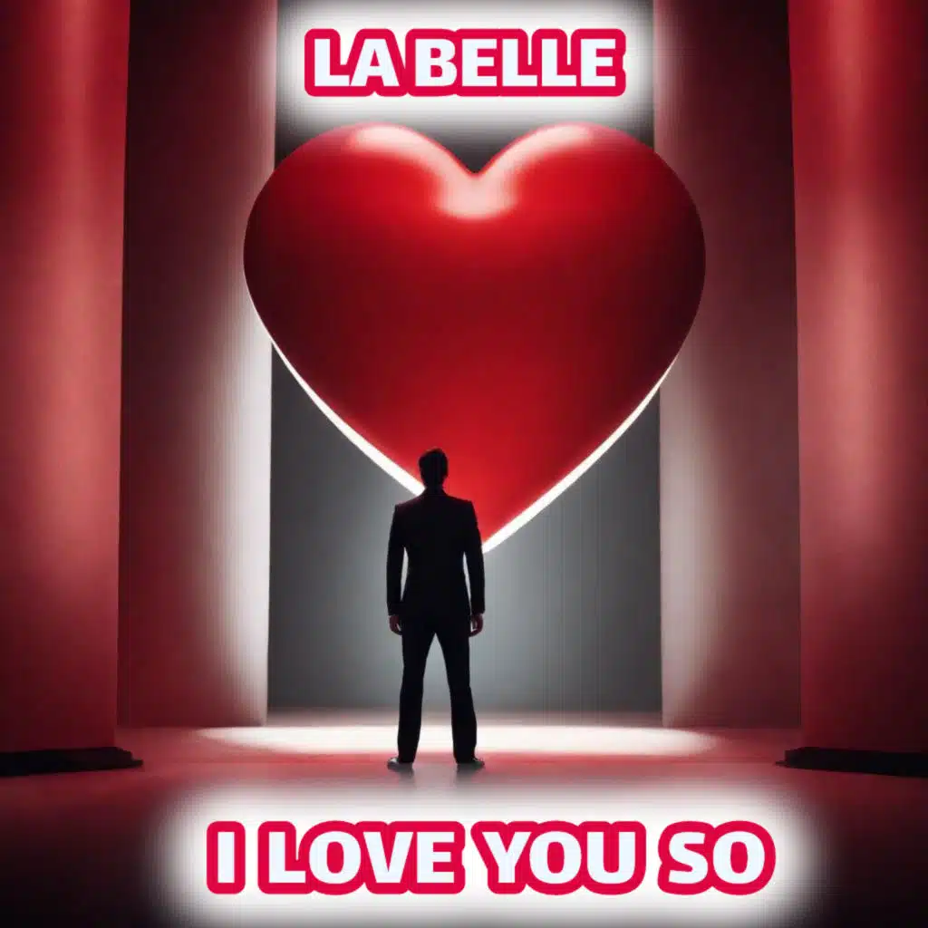 I Love You So