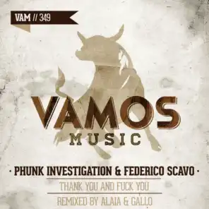 Phunk Investigation & Federico Scavo