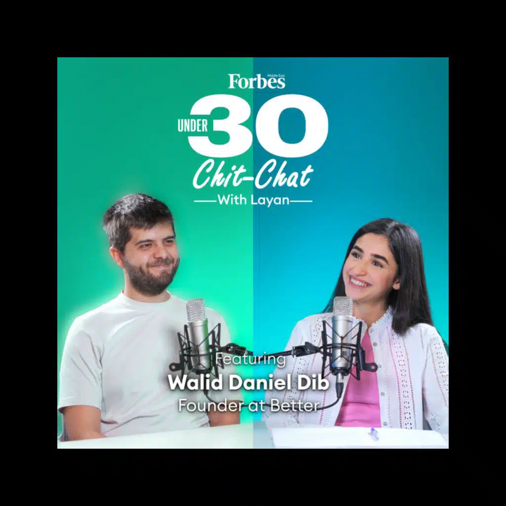 Under 30 Chit-Chat With Layan, Featuring Walid Daniel Dib