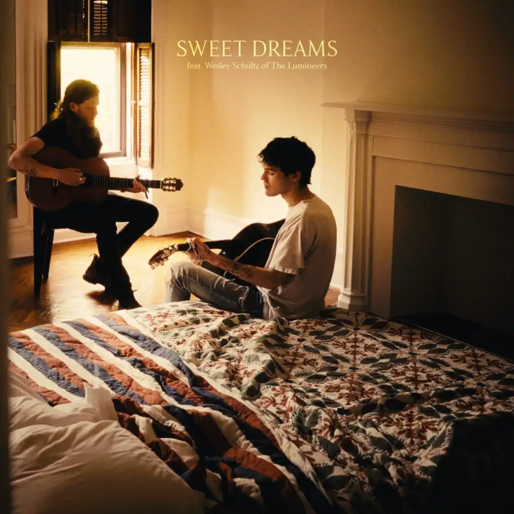 Sweet Dreams (feat. Wesley Schultz of The Lumineers)