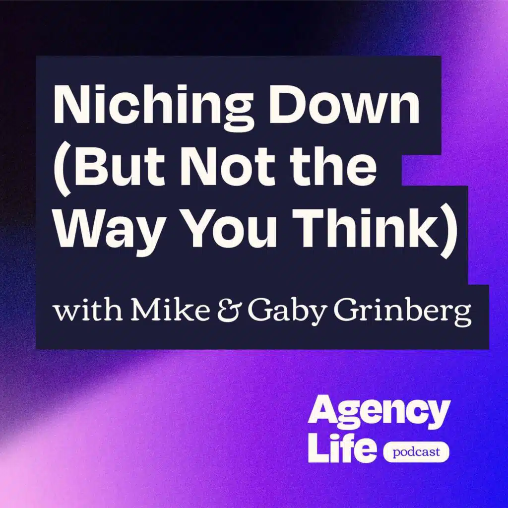 Niching Down (But Not the Way You Think) w/ Mike & Gaby Grinberg