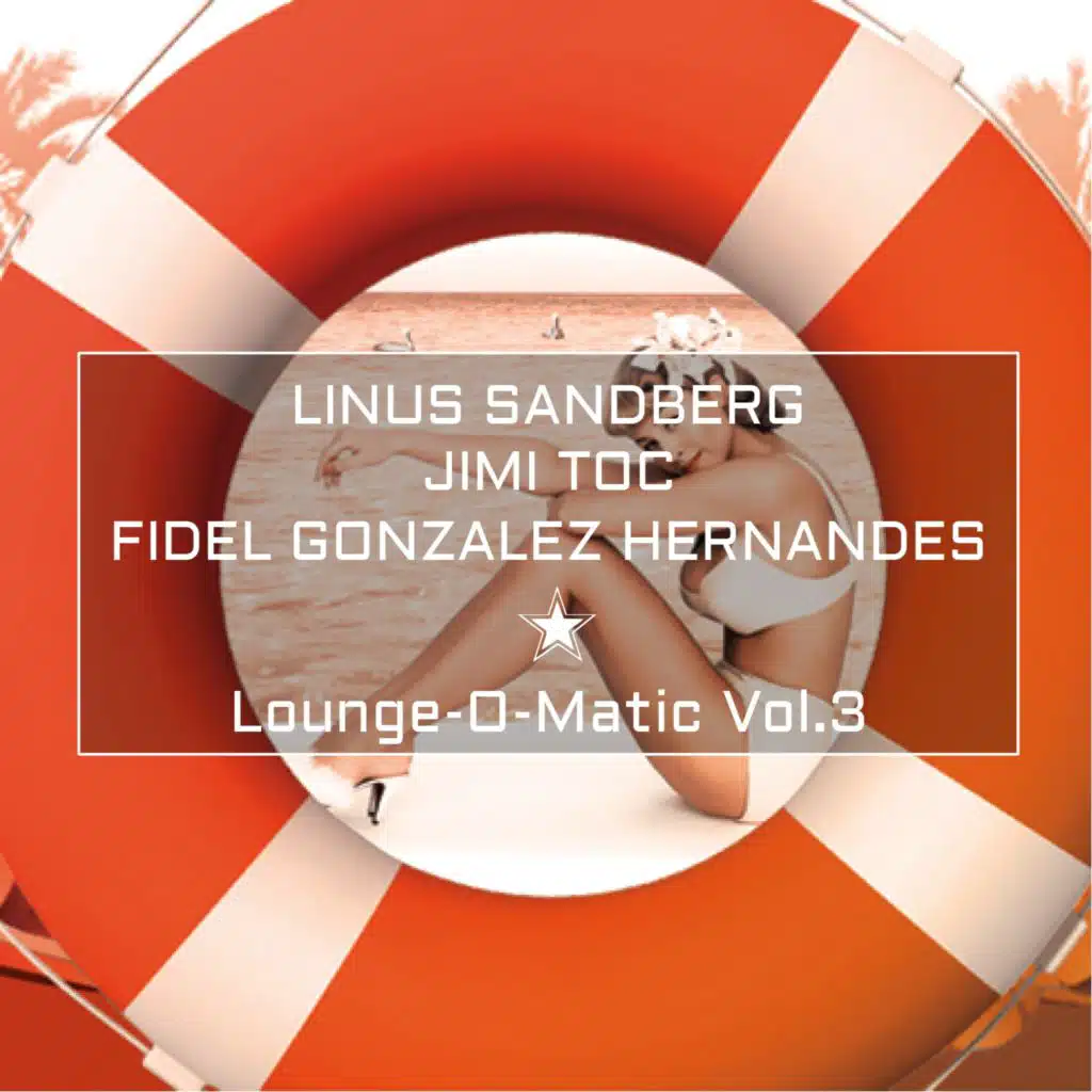 Lounge-O-Matic Vol.3