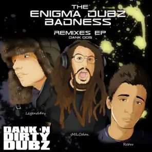 The Enigma Dubz - Badness (Remixes)