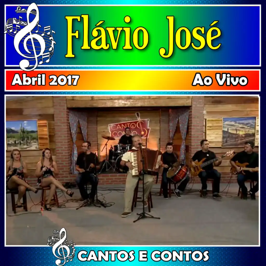 Cantos & Contos Com Flávio José Ao Vivo - 2017