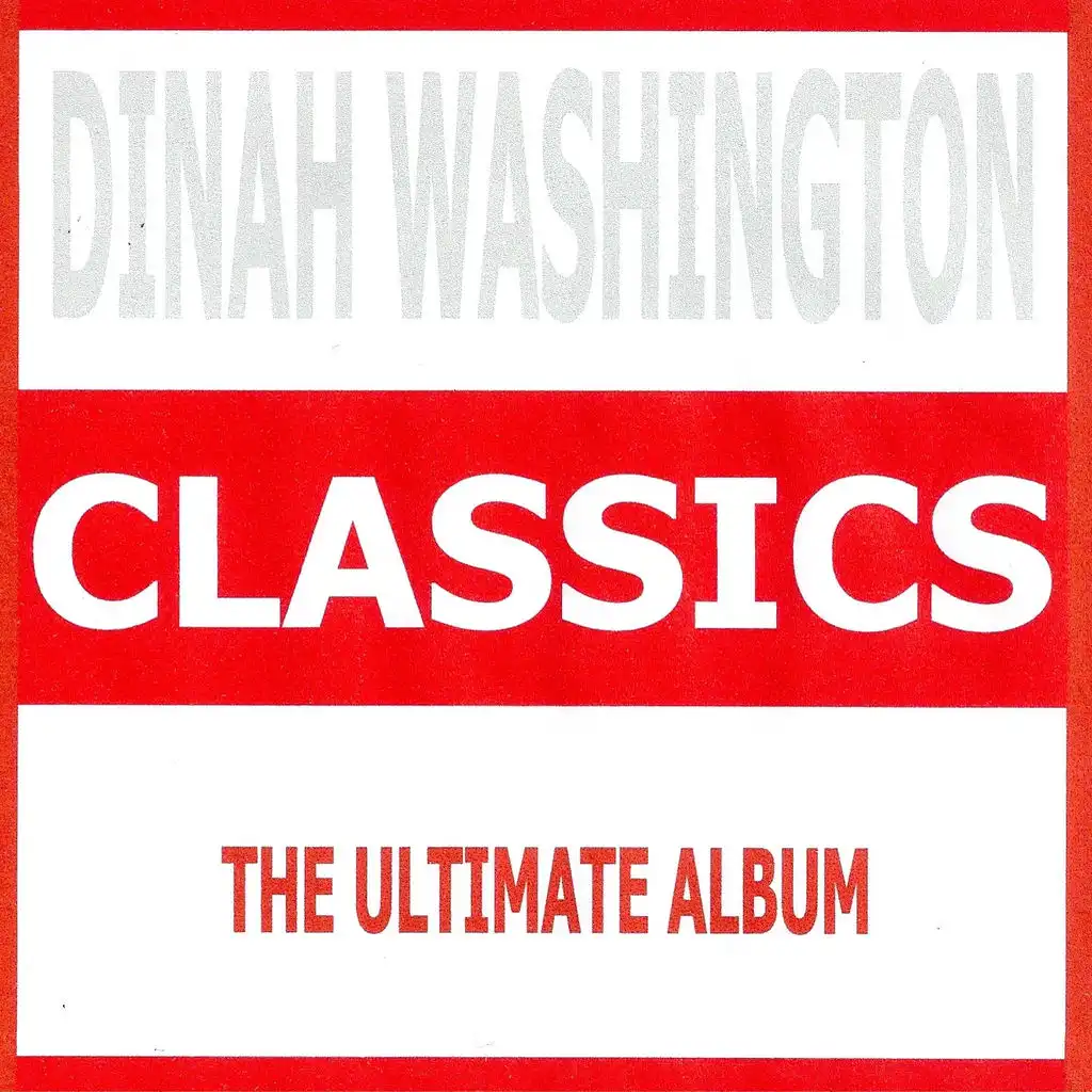 Classics - Dinah Washington