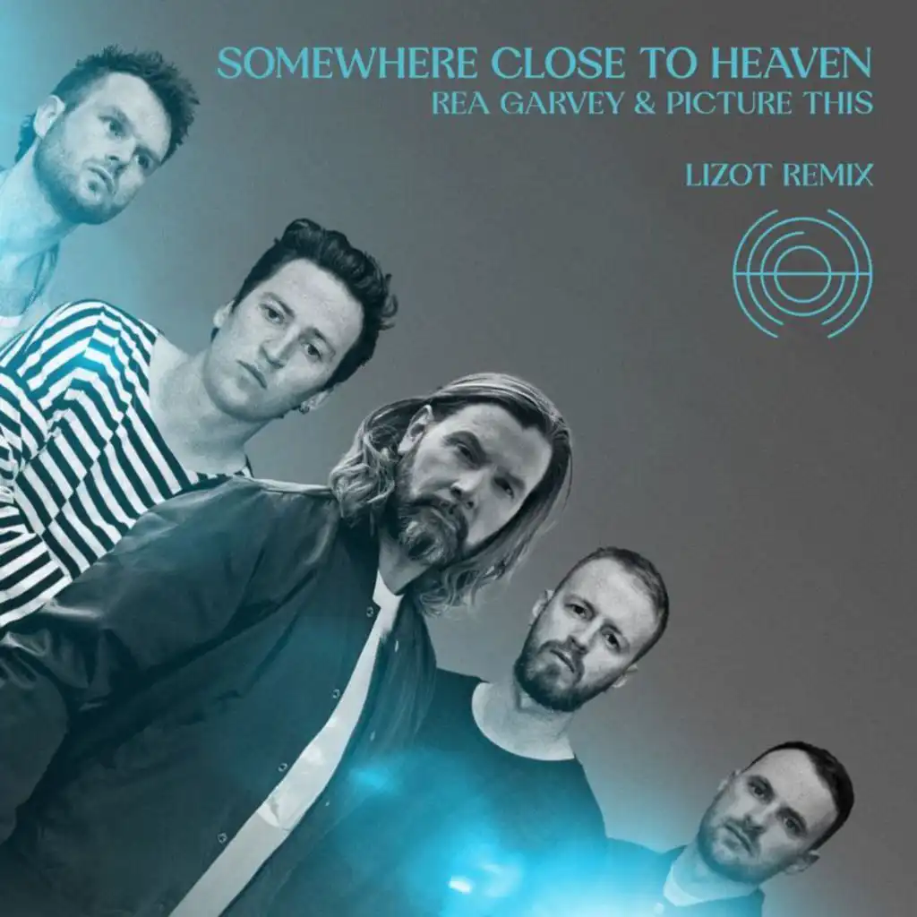 Somewhere Close To Heaven (LIZOT Remix)