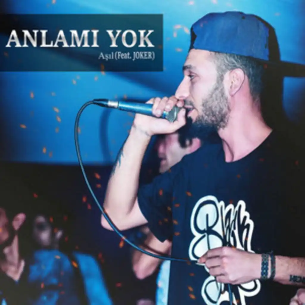 Anlamı Yok (feat. Joker)