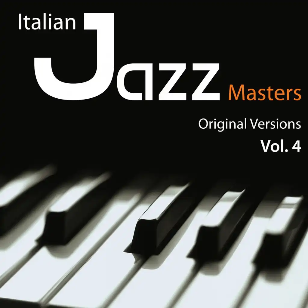 Italian Jazz Masters, Vol. 4 (Original Versions)