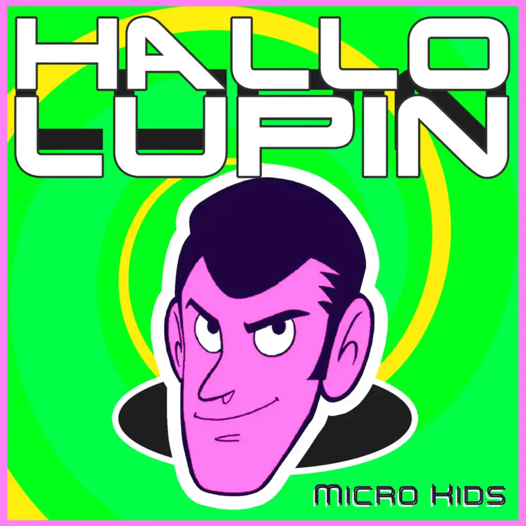 Hallo Lupin (Remix) [feat. Kidz Squad]