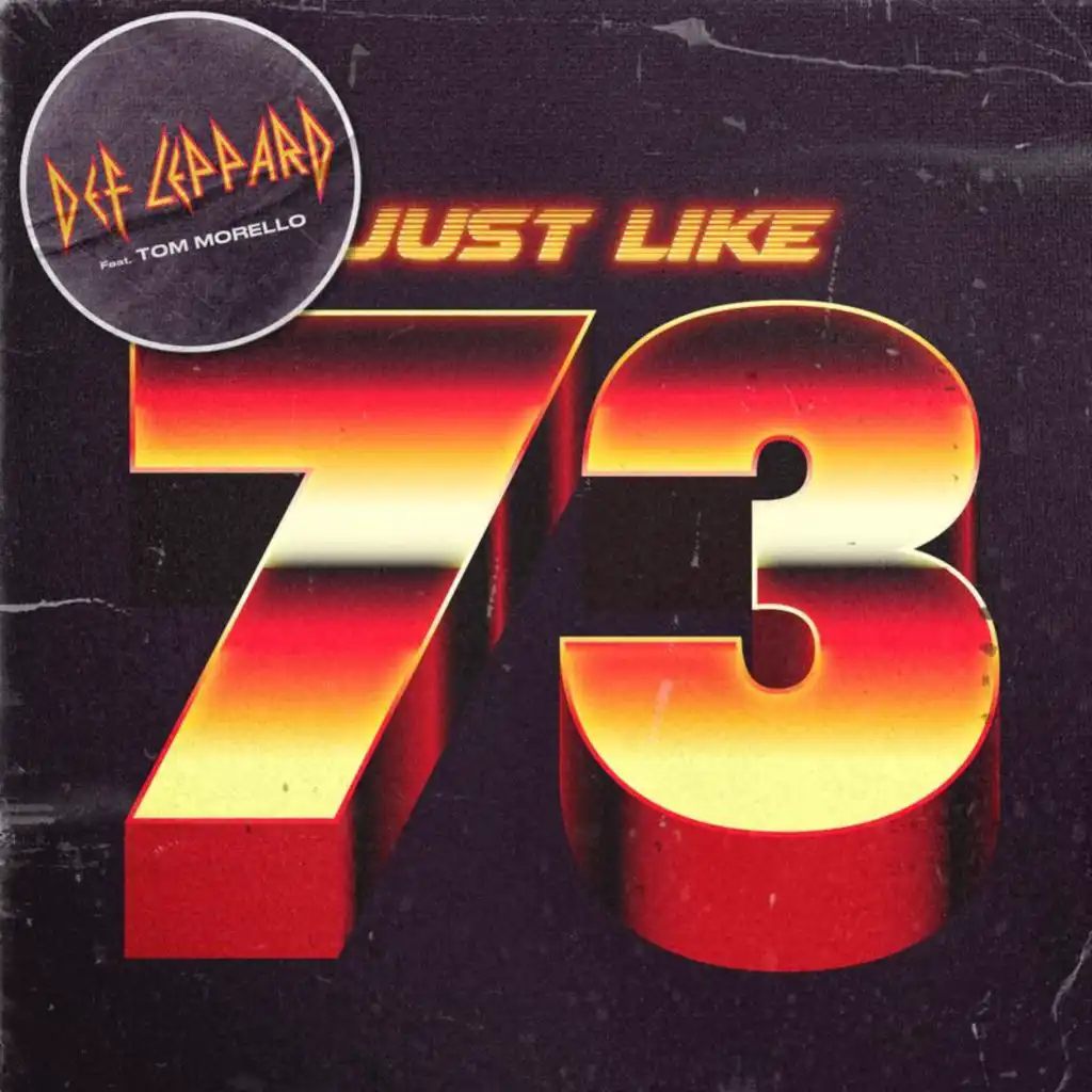 Just Like 73 (feat. Tom Morello)