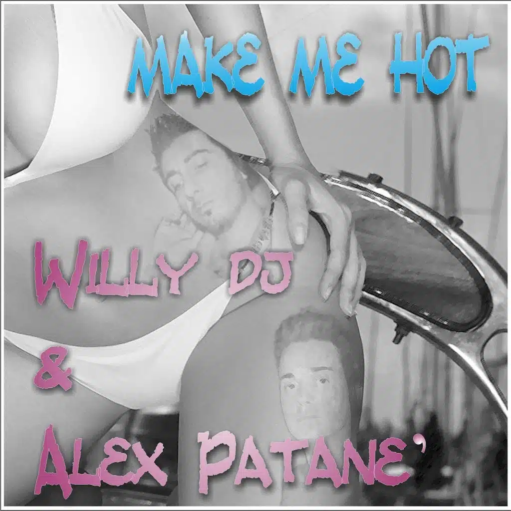 Make Me Hot