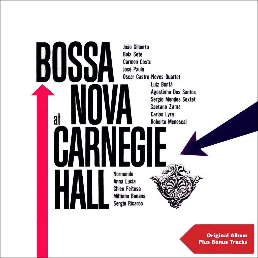 Bossa Nova At Carnegie Hall (Original Bossa Nova Album)