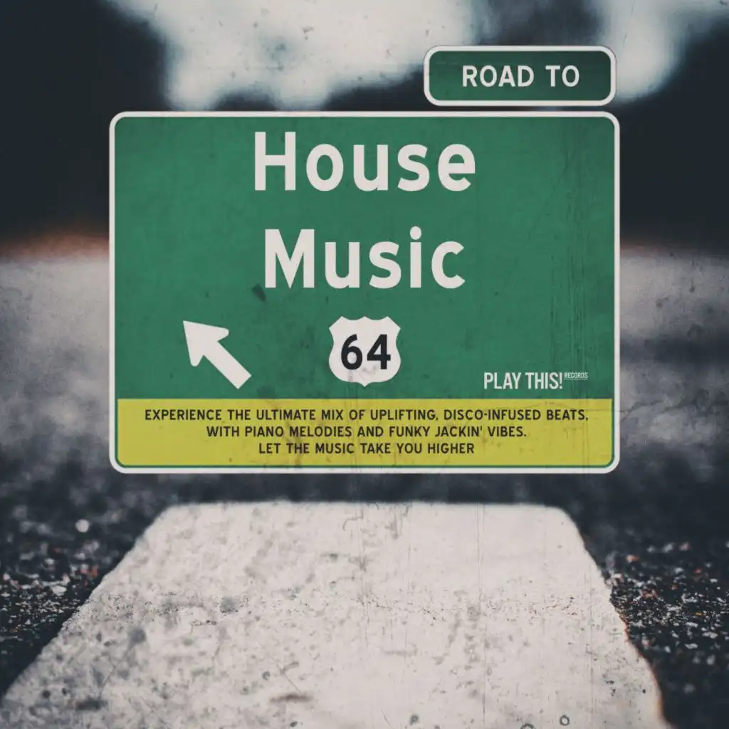 Road to House Music, Vol. 64