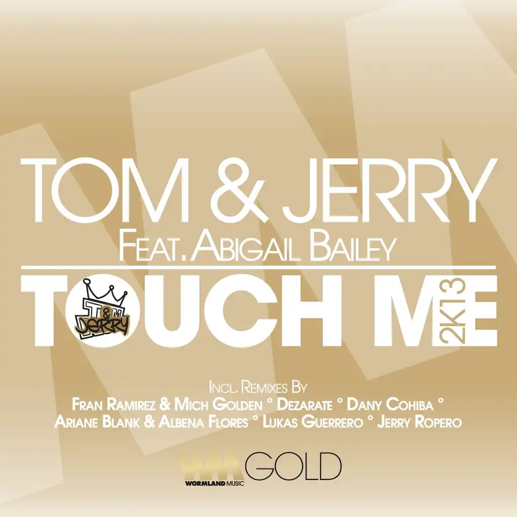 Touch Me (Dany Cohiba Remix) [feat. Abigail Bailey]