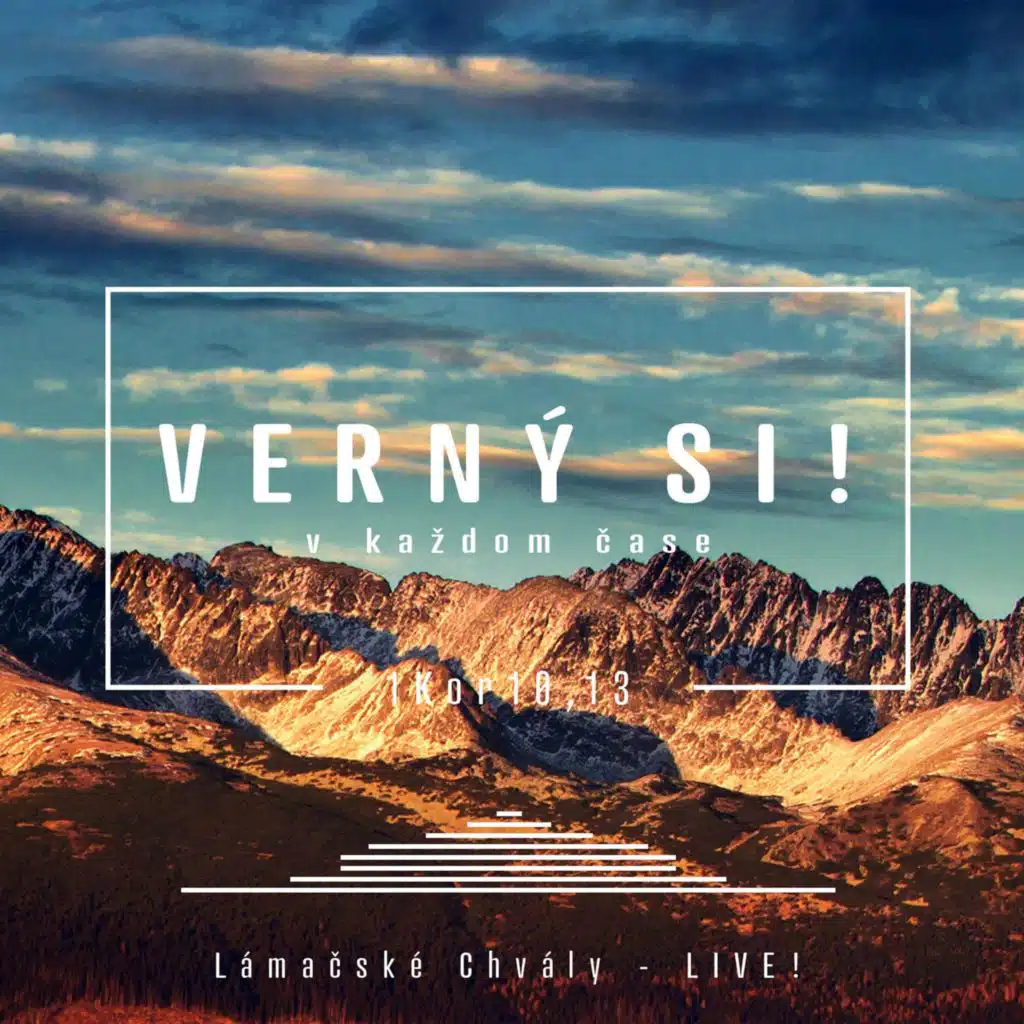 Verný si! v každom čase (Live)