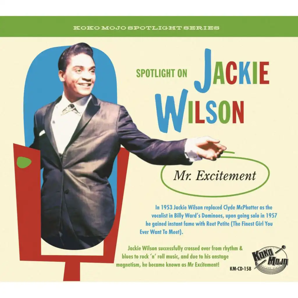 Spotlight on Jackie Wilson - Mr. Excitement
