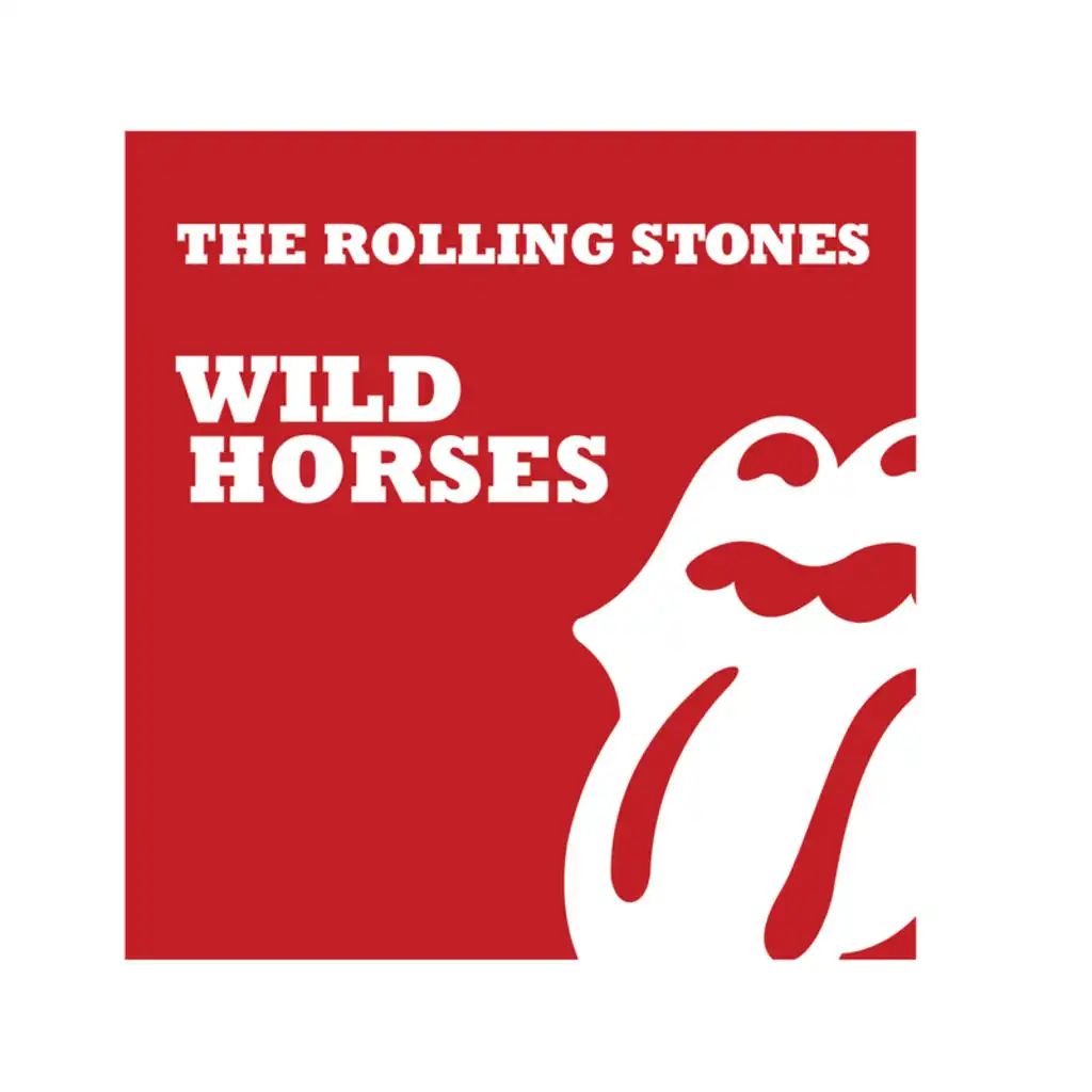 Wild Horses (2009 Mix)