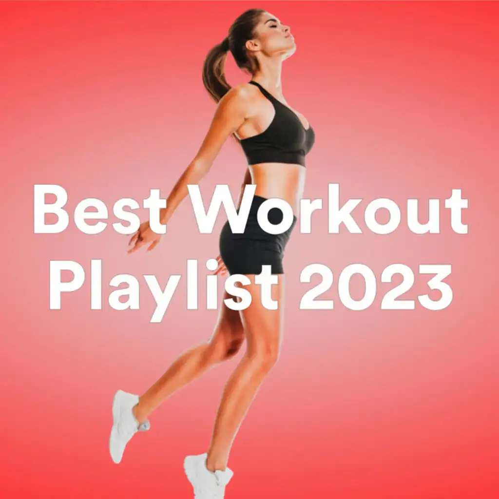 Best Workout Playlist 2023