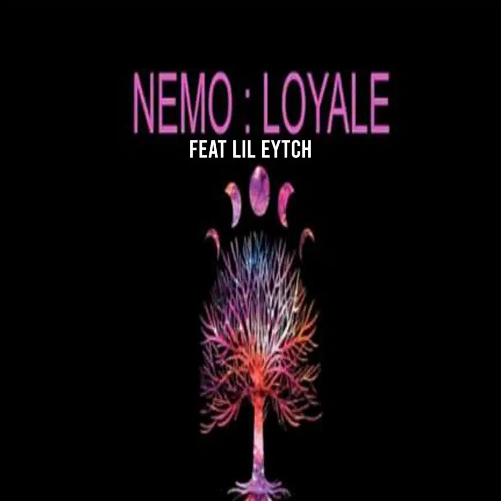 LOYALE (feat. LIL EYTCH)