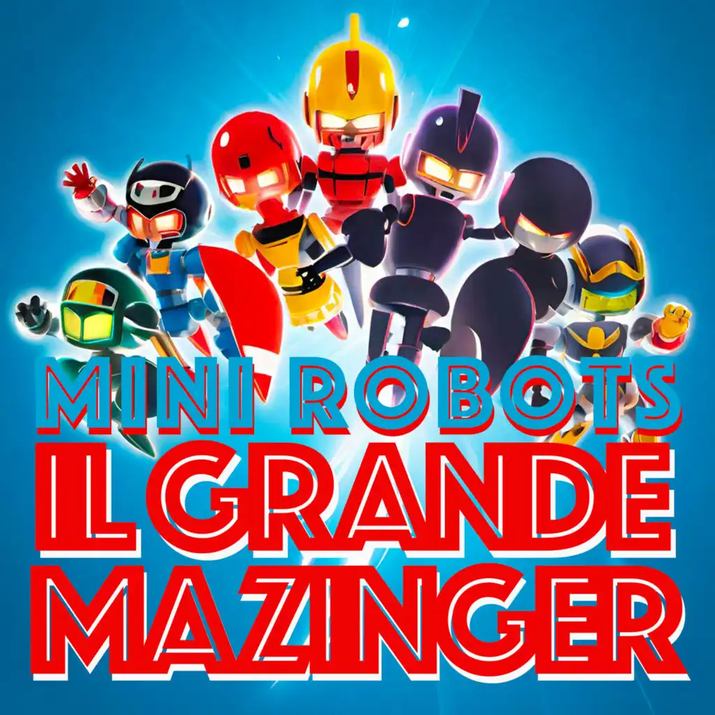 Il Grande Mazinger (Remix) [feat. Kidz Squad]