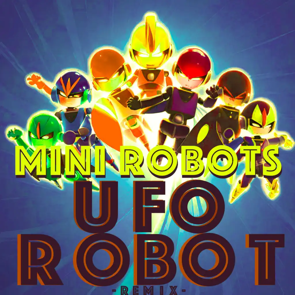 Ufo Robot (Remix)