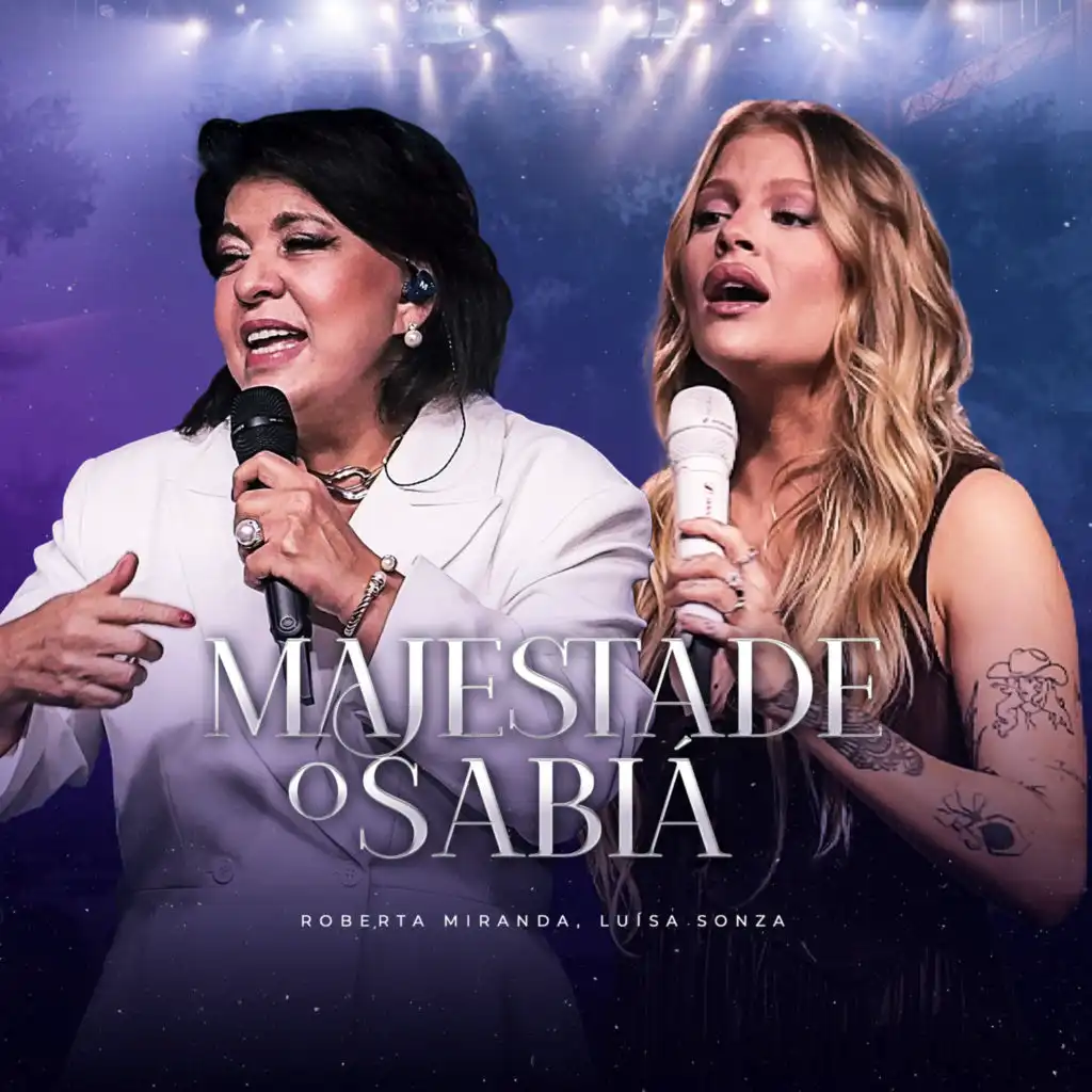 Majestade o Sabiá (Ao Vivo) [feat. Luísa Sonza]