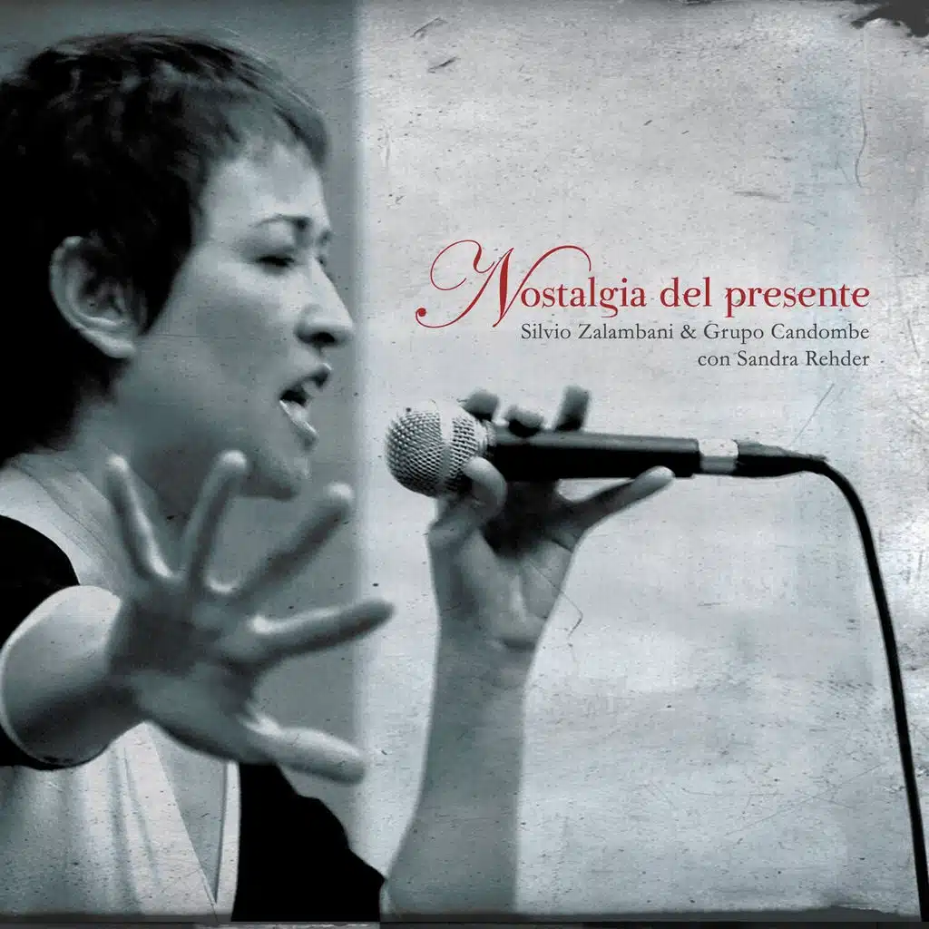 Nostalgia del Presente