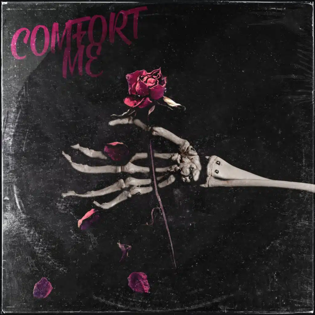 Comfort Me