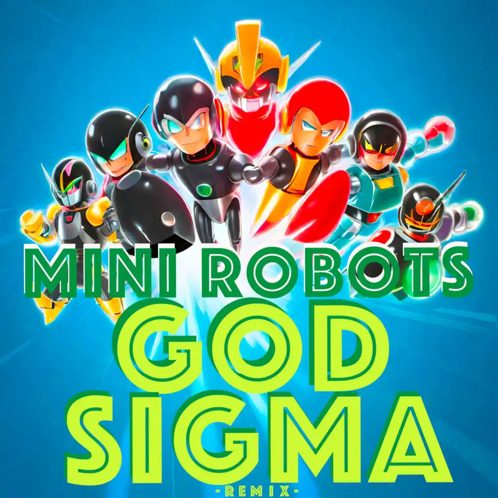 God Sigma (Remix) [feat. Kidz Squad]