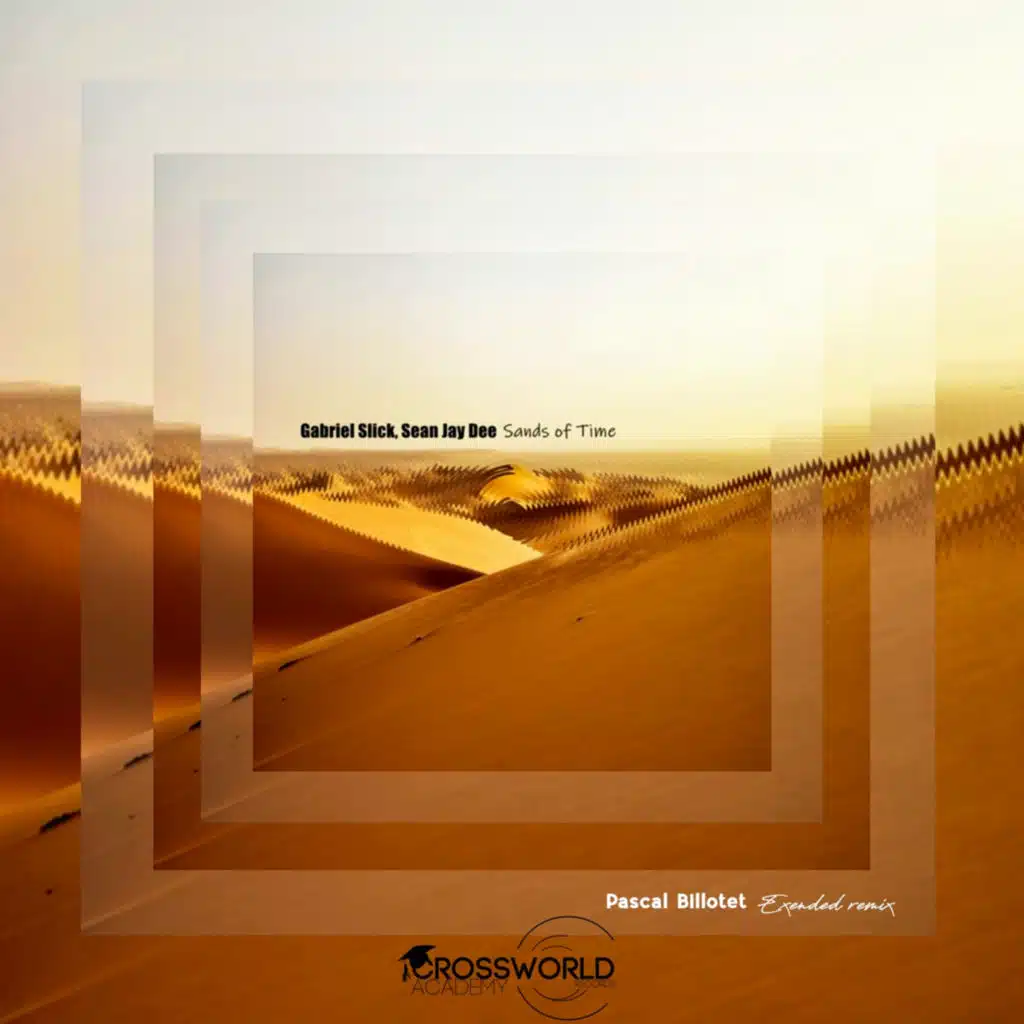Sands Of Time (Pascal Billotet Extended Remix)