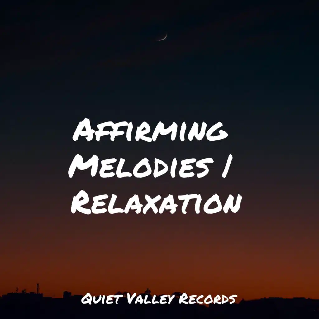Affirming Melodies | Relaxation