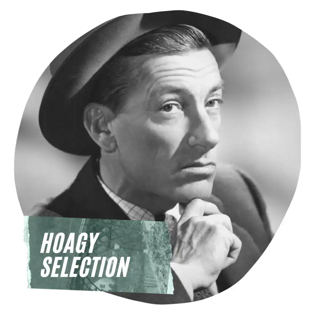 Hoagy Selection