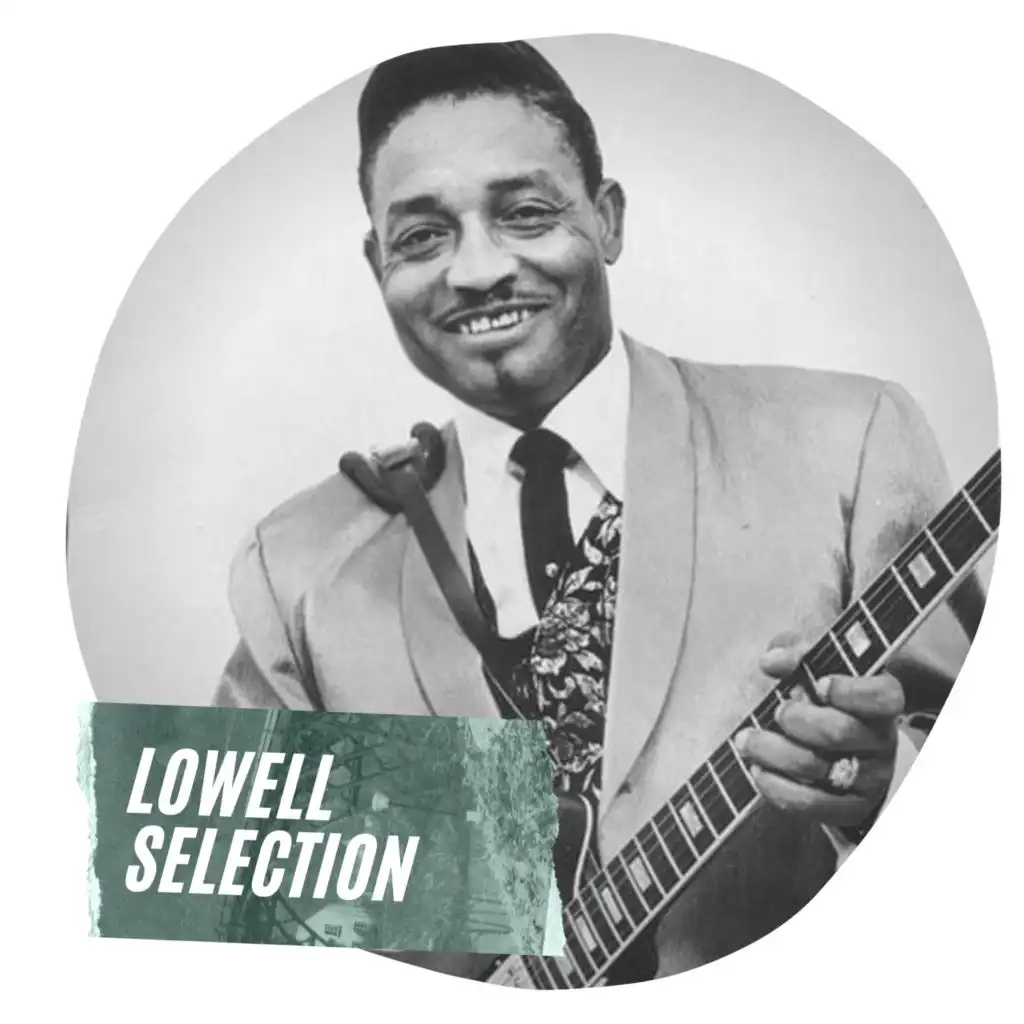 Lowell Selection
