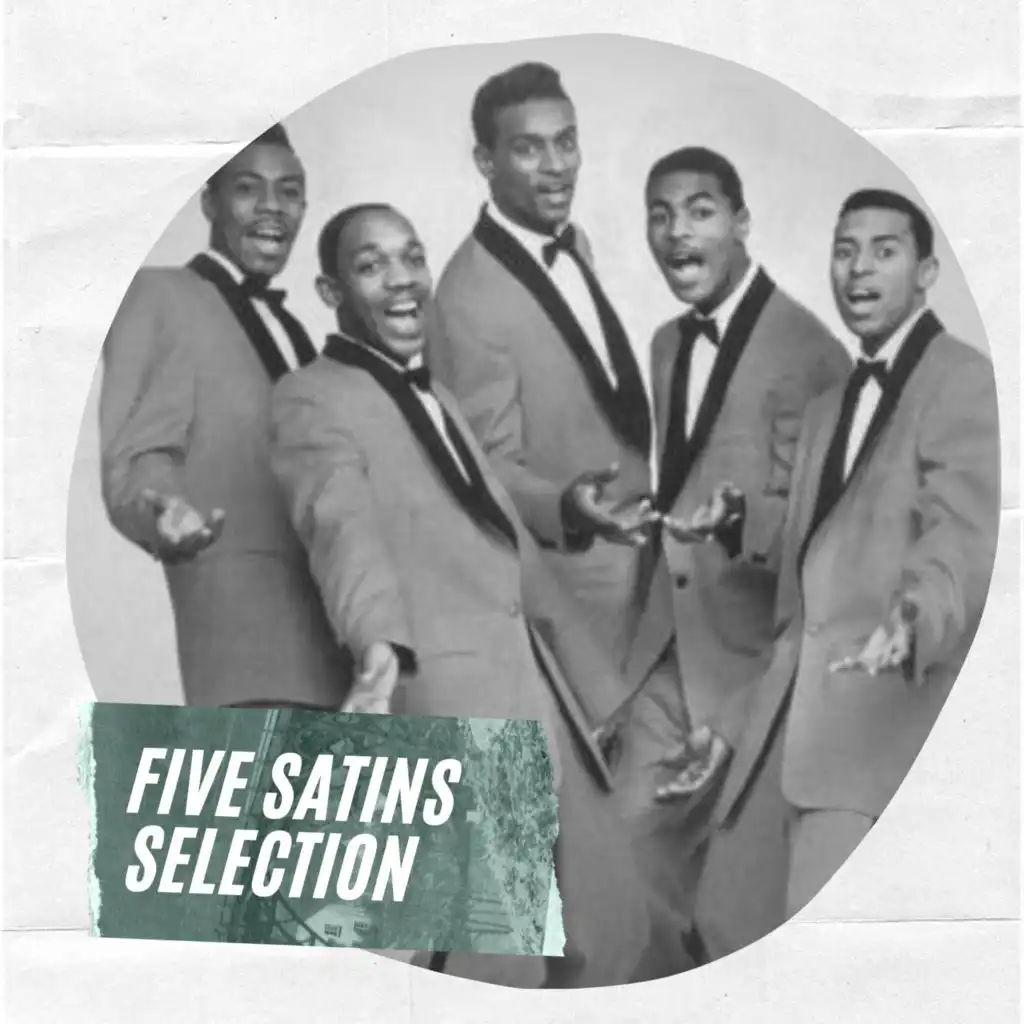 Five Satins Selection