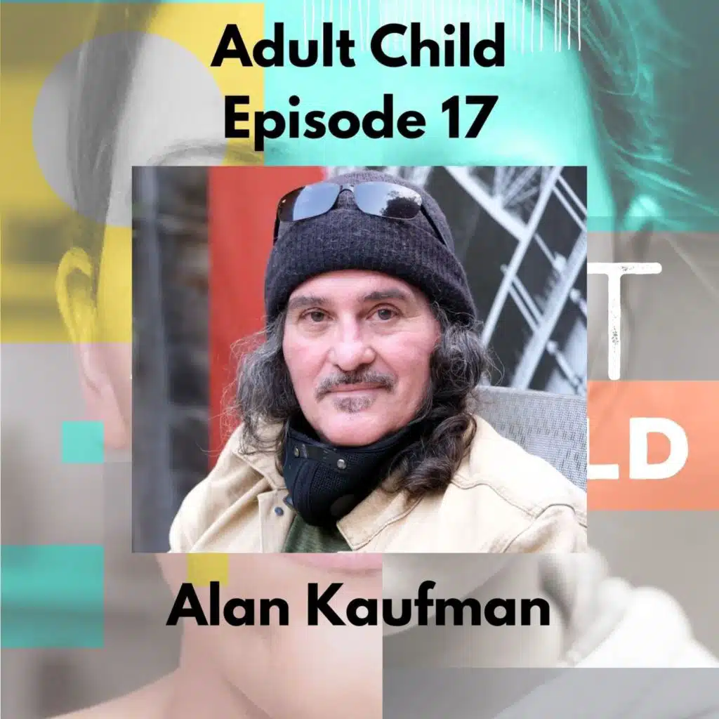 17 - Love or Trauma Bond w/ Alan Kaufman