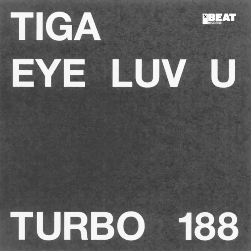 Eye Luv U (Butch's 80's Warehouse Acid Remix)