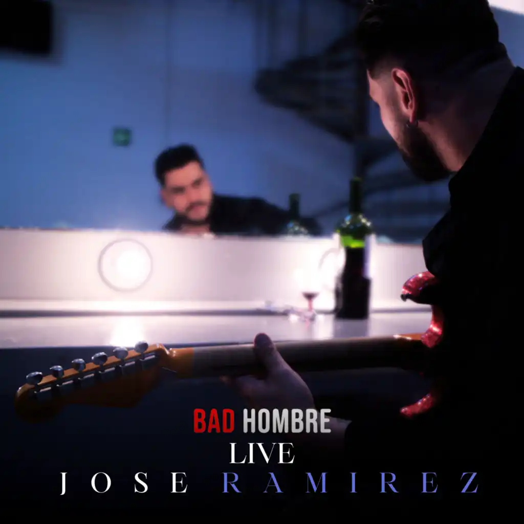 Bad Hombre (Live)