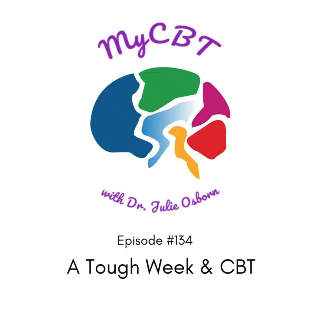 A Tough Week & CBT