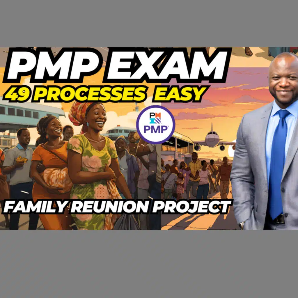PMP Exam & CAPM Prep Family Reunion Drama (49 Processes Easy!)