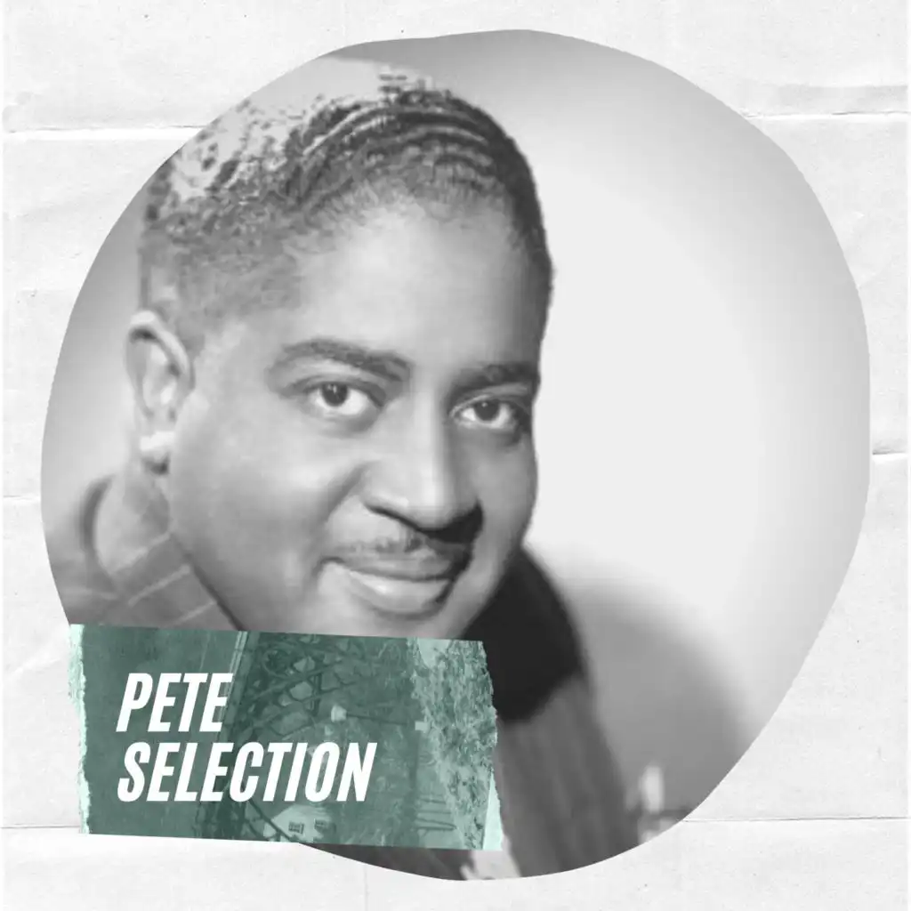 Pete Selection