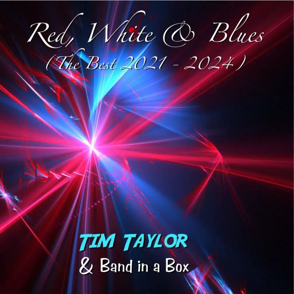 Red, White & Blues (The Best 2021 - 2024)