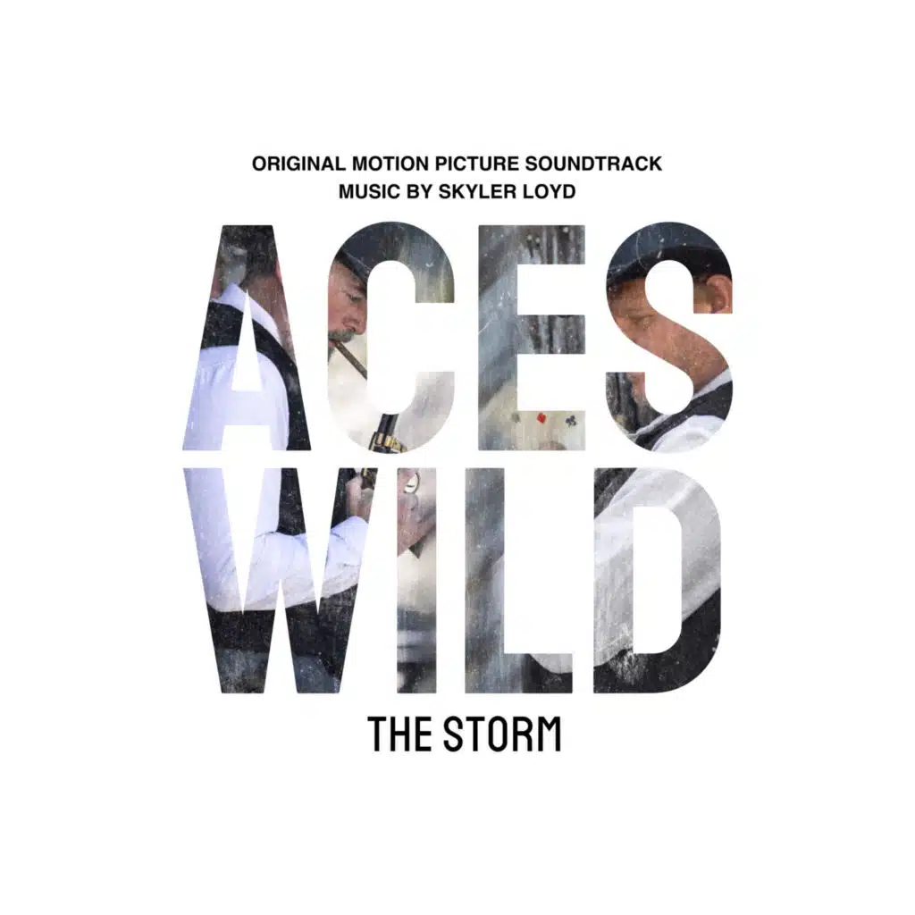 Aces Wild: The Storm (Original Motion Picture Soundtrack)