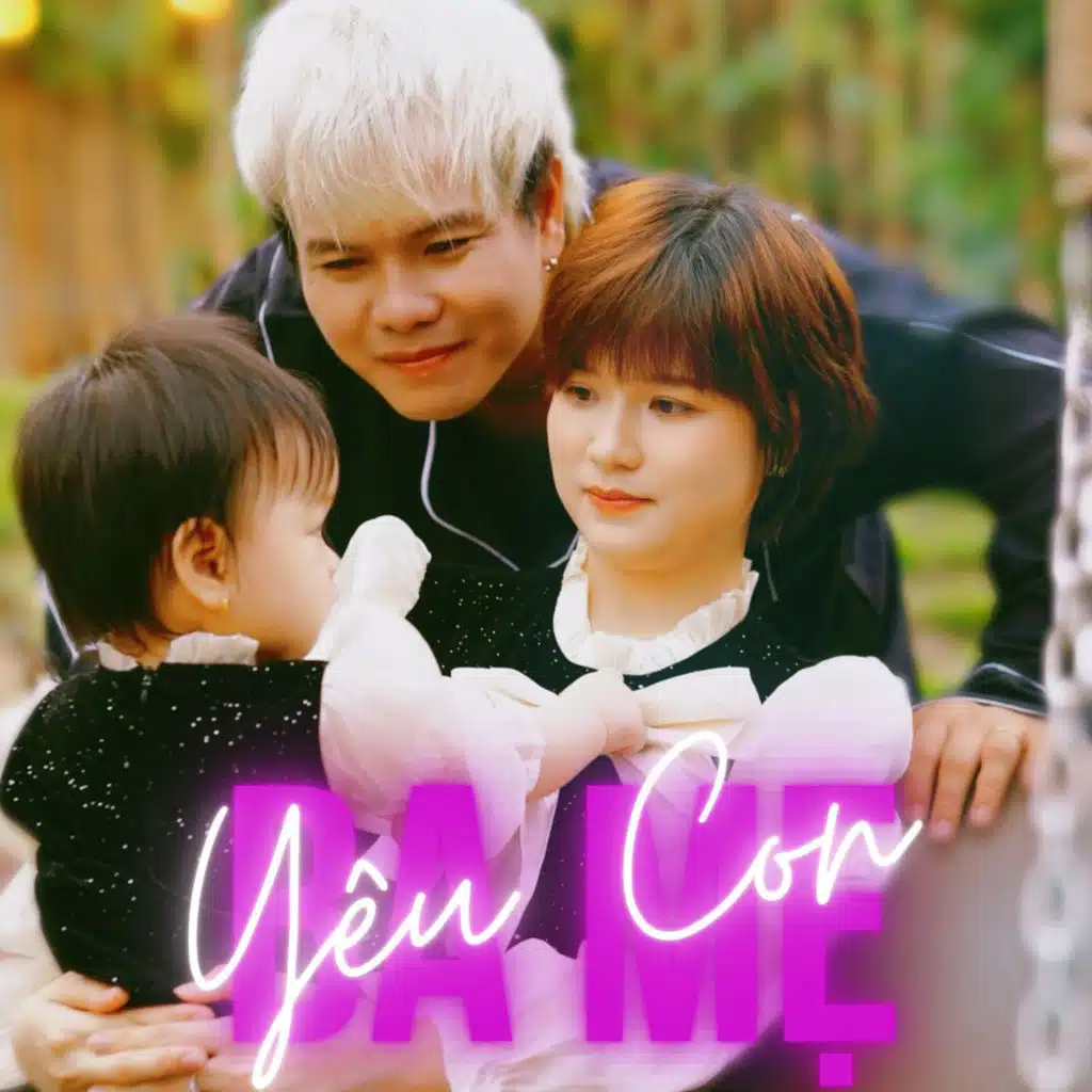 Ba Mẹ Yêu Con (Remixes) [feat. Tuệ Uyên]