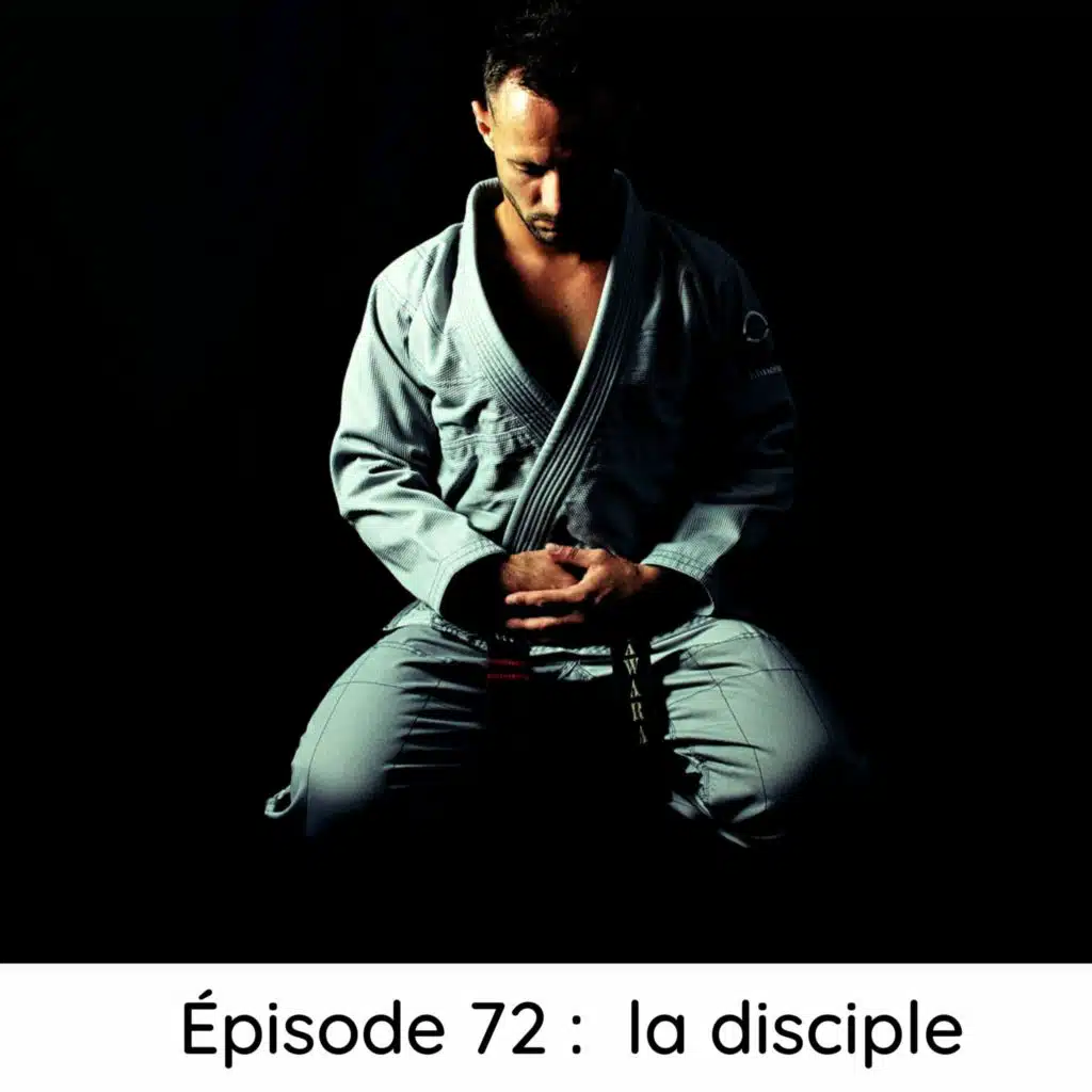 Épisode 72: La discipline