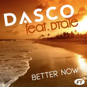 Better Now (Dave Doyle UKG Dub Mix) [ft. DTale]