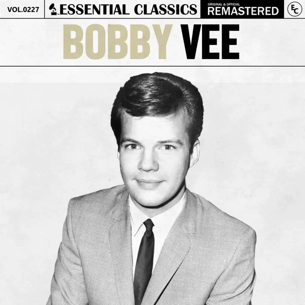 Essential Classics, Vol. 227: Bobby Vee