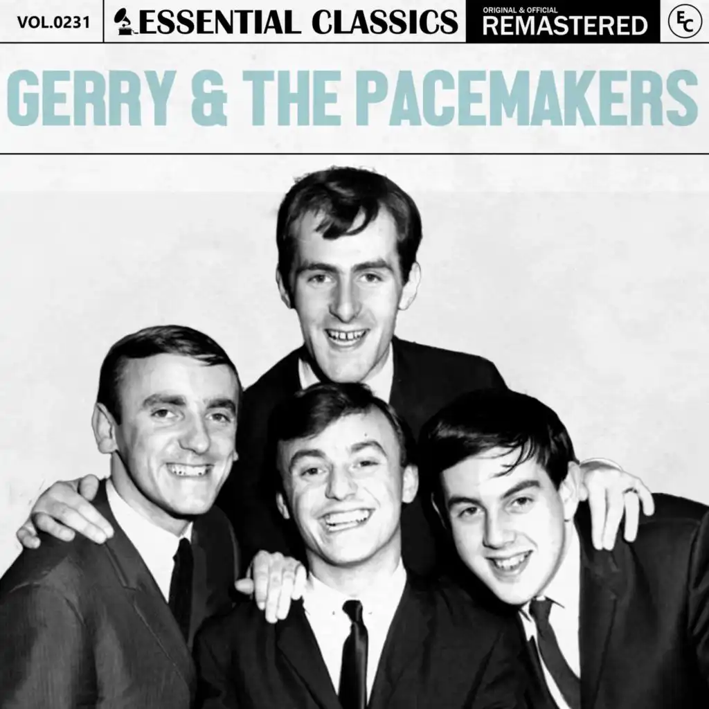 Essential Classics, Vol. 231: Gerry & The Pacemakers