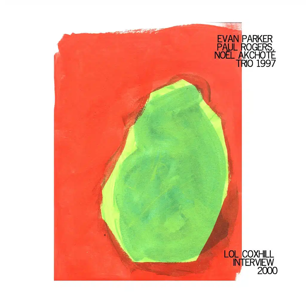 Lol Coxhill / Skug Interview 2000 - B4