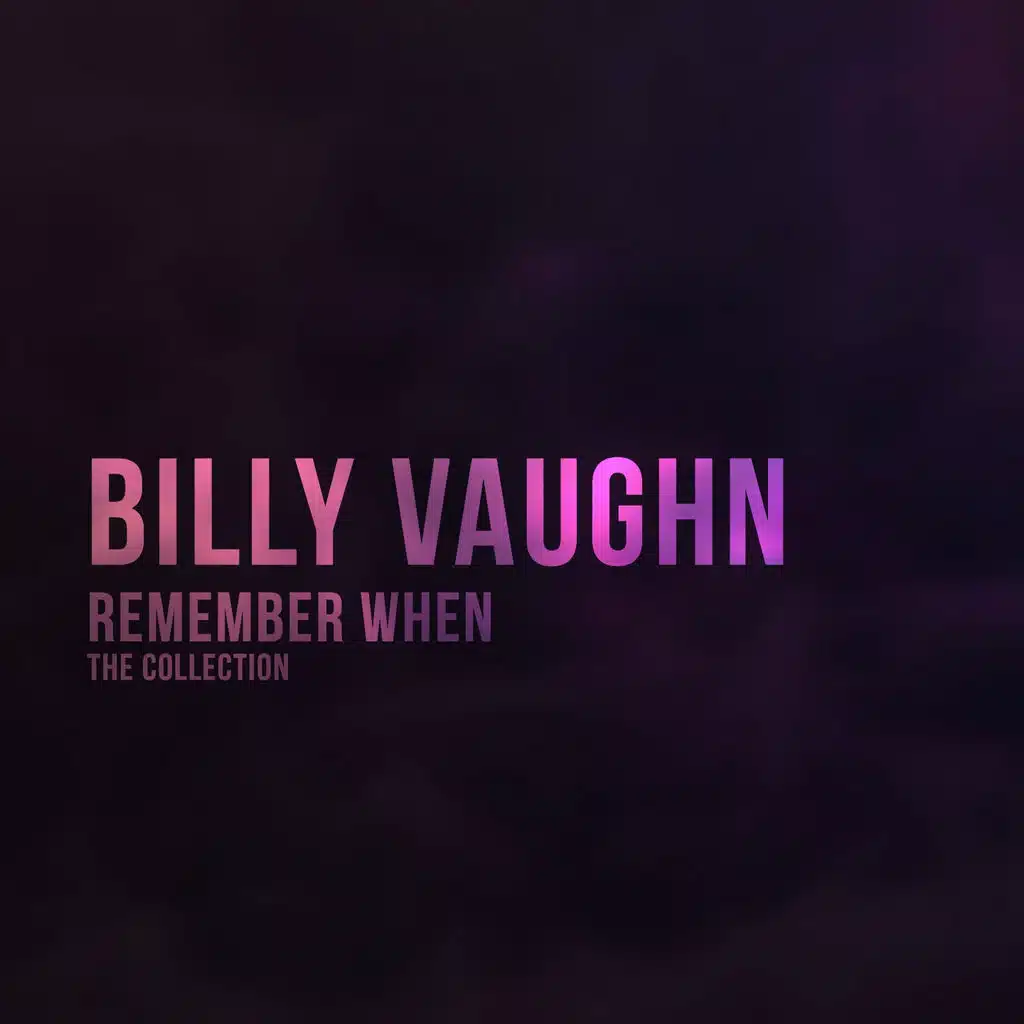 Remember When (The Collection)